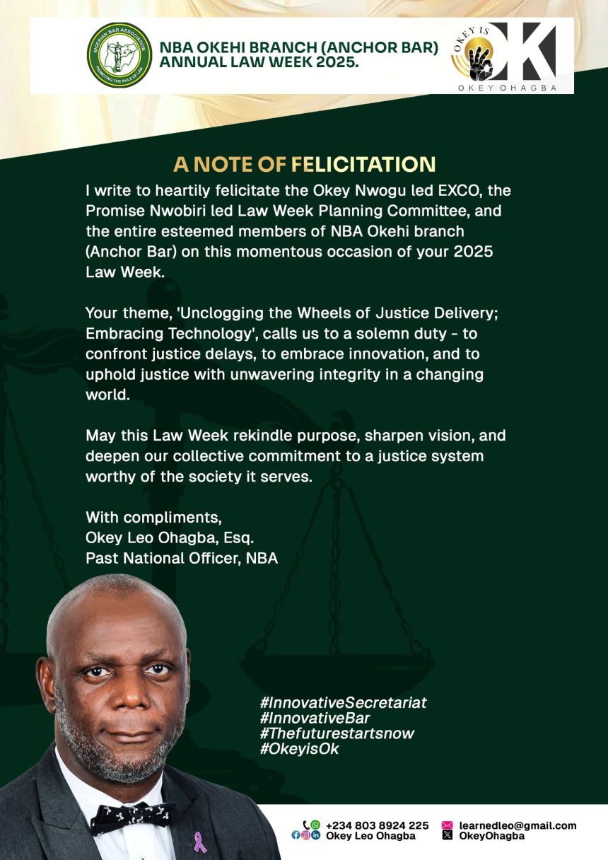 OKEY OHAGBA HAILS NBA OKEHI BRANCH (ANCHOR BAR) ON ANNUAL LAW WEEK