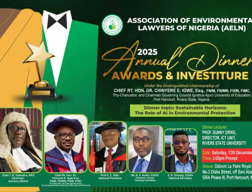 JKG GADZAMA LAUDS ASSOCIATION OF ENVIRONMENTAL LAWYERS OF NIGERIA ON ANNUAL DINNER, AWARDS AND INVESTITURE