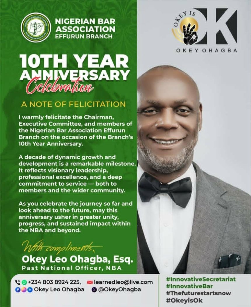 OKEY EX NBA NATIONAL OFFICER OKEY OHAGBA LAUDS EFFURUN BRANCH ON 10TH ANNIVERSARY