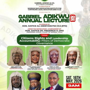 GABRIEL ADIKWU ANNUAL LECTURE TO HONOUR APPEAL COURT JURIST OHO, OBLA, MUHAMMED ARE KEYNOTERS