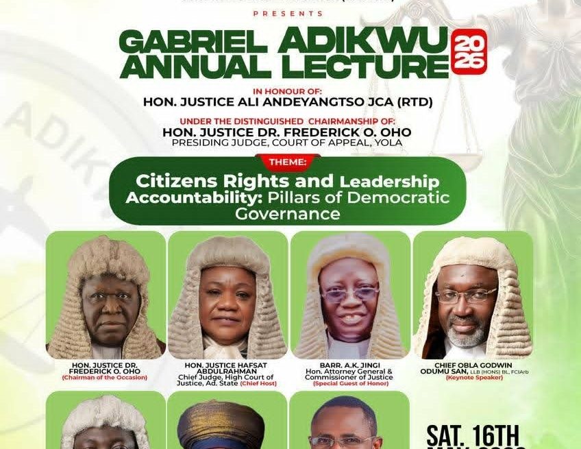GABRIEL ADIKWU ANNUAL LECTURE TO HONOUR APPEAL COURT JURIST OHO, OBLA, MUHAMMED ARE KEYNOTERS