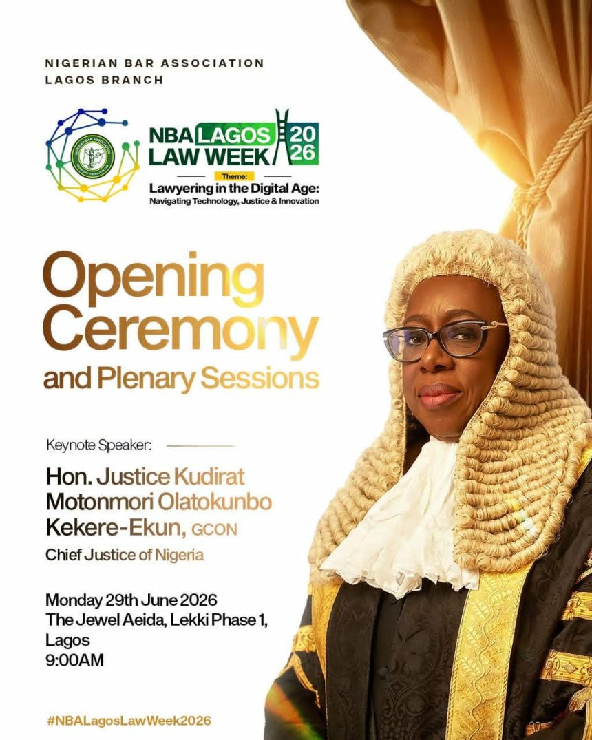 CHIEF JUSTICE OF NIGERIA TO DELIVER KEYNOTE ADDRESS AT NBA LAGOS LAW WEEK OPENING CEREMONY TODAY