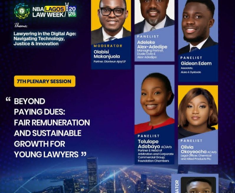 NBA LAGOS LAW WEEK TO X-RAY FAIR REMUNERATION, SUSTAINABLE GROWTH FOR YOUNG LAWYERS TODAY