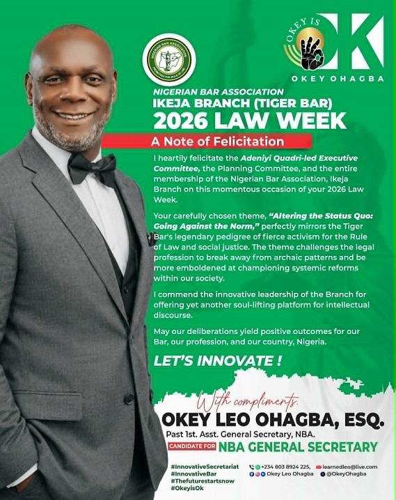 OHAGBA+ OKEY OHAGBA, NBA GENERAL SECRETARY CANDIDATE, HAILS NBA IKEJA ‘TIGER BAR’ AT 2026 LAW WEEK
