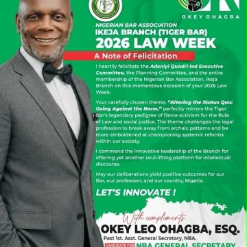 OKEY OHAGBA, NBA GENERAL SECRETARY CANDIDATE, HAILS NBA IKEJA ‘TIGER BAR’ AT 2026 LAW WEEK