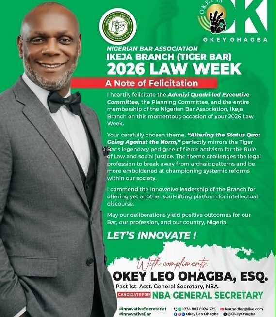OKEY OHAGBA, NBA GENERAL SECRETARY CANDIDATE, HAILS NBA IKEJA ‘TIGER BAR’ AT 2026 LAW WEEK