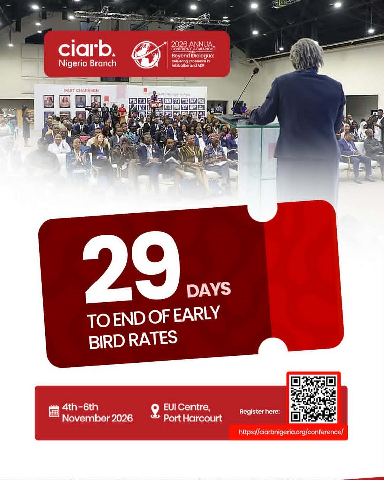 CIARB-EARLY-BIRD CIARB NIGERIA ANNUAL CONFERENCE EARLY BIRD REGISTRATION ENDS SOON