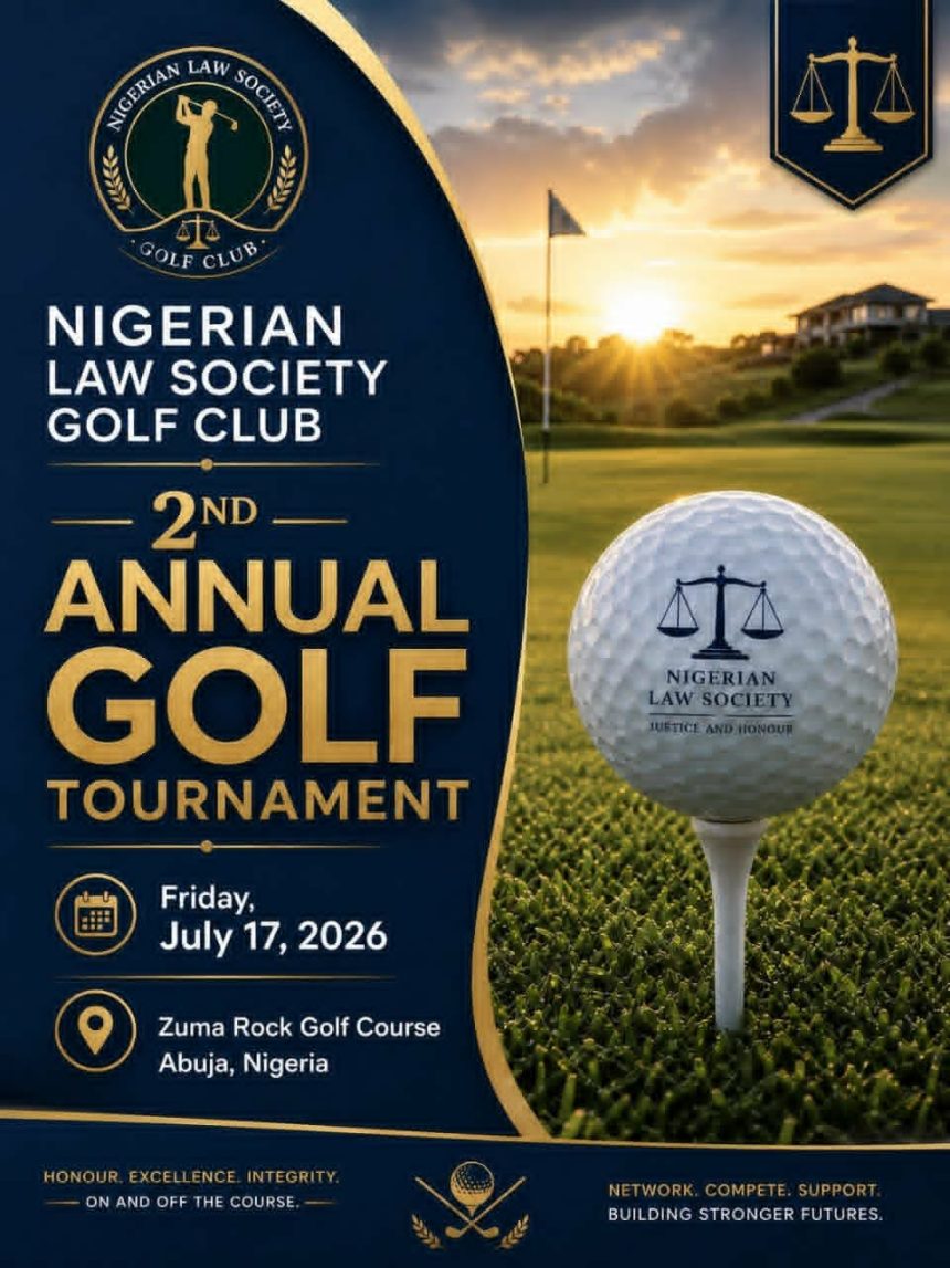 NLS-GOLF NIGERIAN LAW SOCIETY GOLF CLUB RETURNS FOR 2ND ANNUAL TOURNAMENT ON JULY 17