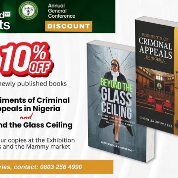 NBA AGC DELEGATES TO GET 10% DISCOUNT ON ‘RUDIMENTS OF CRIMINAL APPEALS IN NIGERIA’ AND ‘BEYOND THE GLASS CEILING’