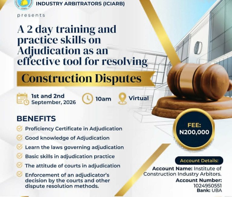 iCIARB-ADJUDICATION ICIArb HOLDS CONSTRUCTION DISPUTE ADJUDICATION TRAINING SEPT. 1 & 2