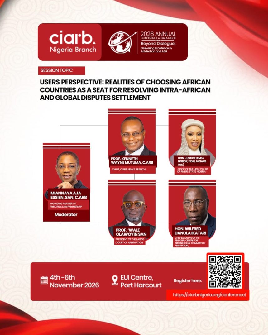 MIA ESSIEN, JUDGE, OTHERS TO X-RAY AFRICA AS DISPUTE RESOLUTION SEAT AT CIARB NIGERIA CONFAB