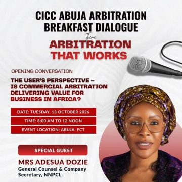 CIARB-CICC-ABUJA CIARB NIGERIA CORPORATE COUNSEL TEAM TO HOST ‘ABUJA ARBITRATION BREAKFAST DIALOGUE’ OCT. 13